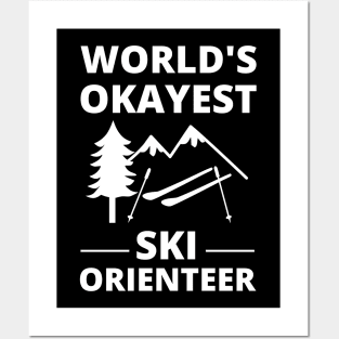 Ski Orienteering - World's Okayest Ski Orienteer Skiing Posters and Art